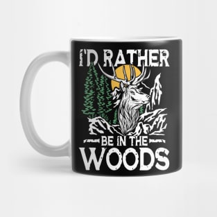 I'd Rather Be In The Woods - Adventure Lover Mug